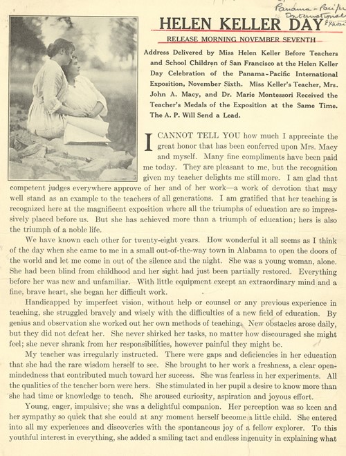 Speech delivered by Helen Keller at Helen Keller Day Celebration of the Panama-Pacific International Exposition, November 6, 1915. The inset photograph on the top left-hand side of the reprint shows Helen seated on a stone wall with Anne standing next to her. Both women are facing away from the camera holding each other's hand. Their hands lie on top of a book that is resting on Helen's lap. 