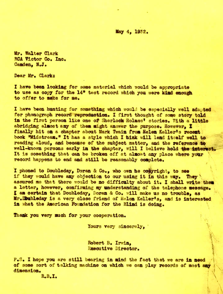 Letter from Robert B. Irwin, Executive Director at the American Foundation for the Blind to Walter Clark at RCA Victor Company, suggesting they use a chapter about Mark Twain from Helen Keller's book Midstream for a test recording. May 4, 1932. Talking Book Archives, American Foundation for the Blind.
