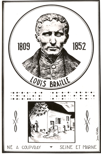The postcard, viewed vertically, is in two main sections—the upper portion has a medallion containing the head and shoulders of Louis. Louis' eyes appear closed. Coat lapels and a button-down waistcoat are visible. The dates 1809 and 1852 are written on either side of the bust and his name is written in the lower portion of the medallion. In the middle of the postcard the words Louis Braille are written in braille. At the bottom of the postcard are the words Ne a Coupvray. Seine et Marne.