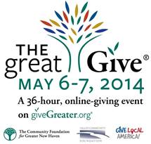 Image of The Great Give logo: May 6-7, 2014. A 36-hour, online giving event on givegreater.org. Logos for the Community Foundation for Greater New Haven, Valley Community Foundation, and Give Local America!