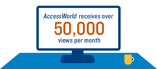 AccessWorld receives over 50,000 views per month - illustration of a computer monitor with a coffee cup nearby