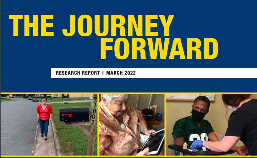 The Journey Forward: Research Report March 2022, with a collage of photos showing people wearing masks, walking with a white cane, accessing information via a tablet, and getting vaccinated