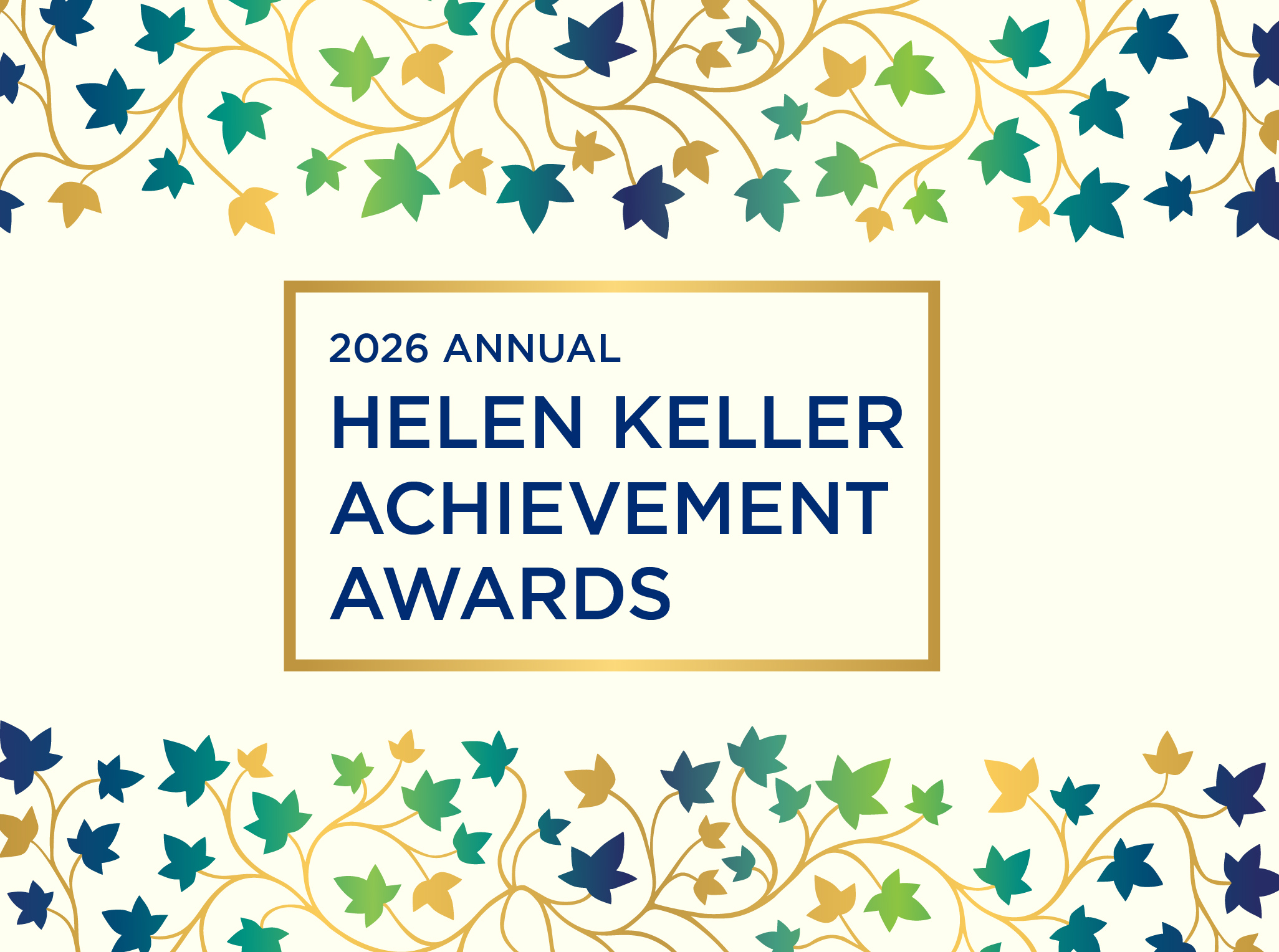 2026 Annual Helen Keller Achievement Awards. Green, blue, and gold ivy on an ivory background.