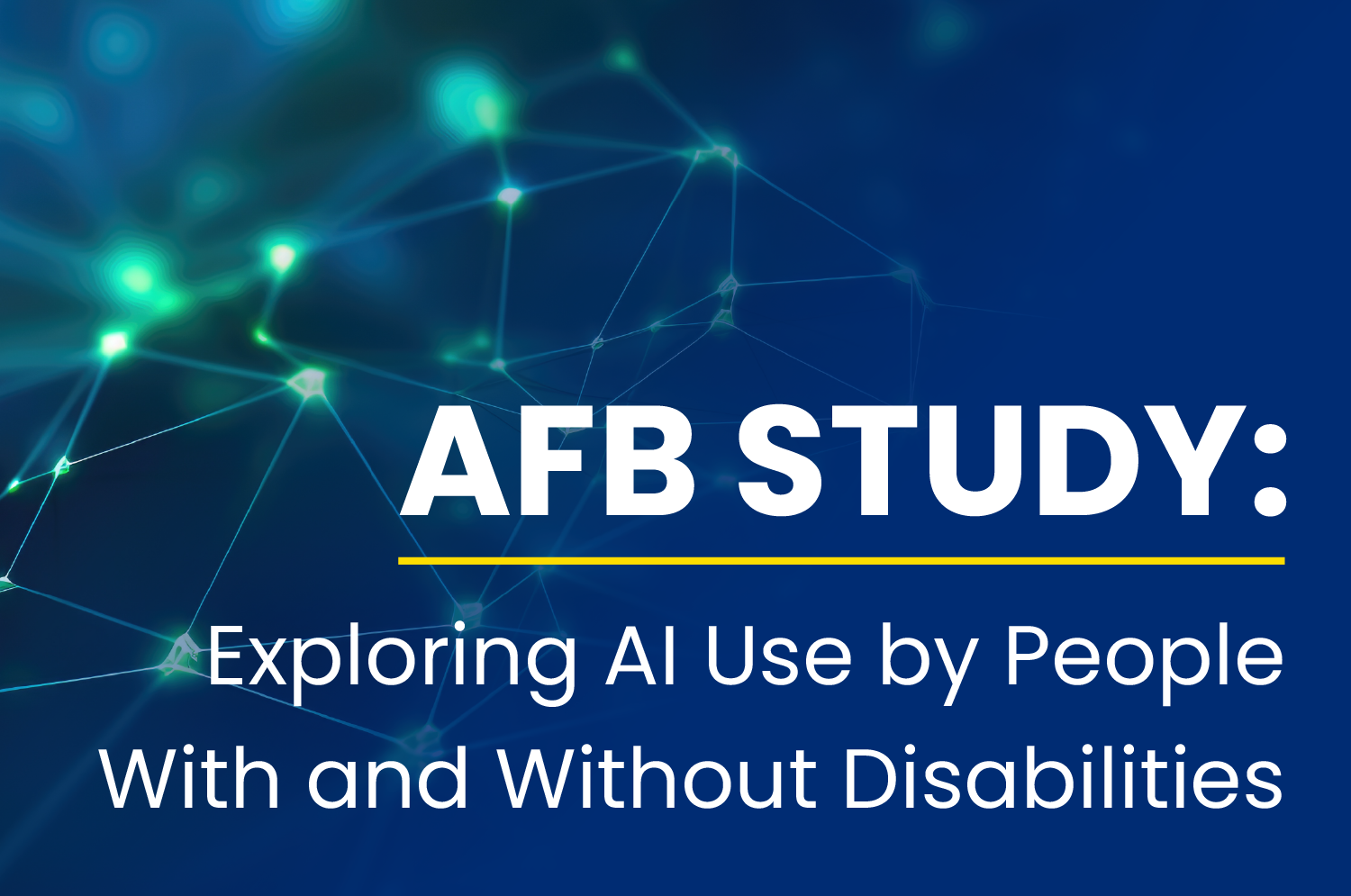 AFB Study: Exploring AI Use by People With and Without Disabilities